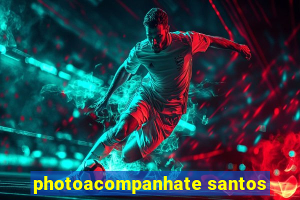 photoacompanhate santos